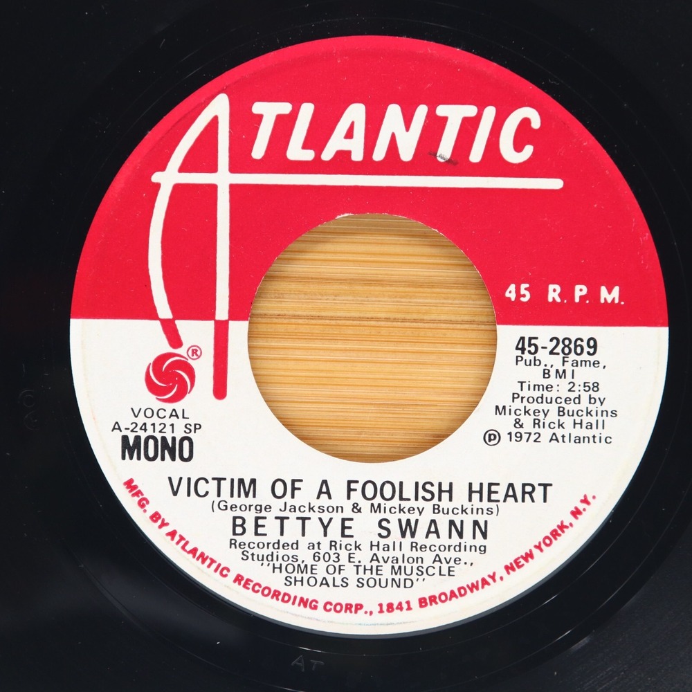 BETTYE SWANN - VICTIM OF A FOOLISH HEART - SOUL 45 PROMO‎ ATLANTIC